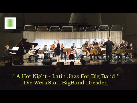 “Don't You Worry 'Bout A Thing“ - Die WerkStatt BigBand Dresden -