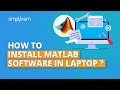 How to Install MATLAB Software in Laptop ? | MATLAB Installation Step By Step Guide | Simplilearn