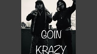 Goin&#39; Krazy (feat. Savy RU)