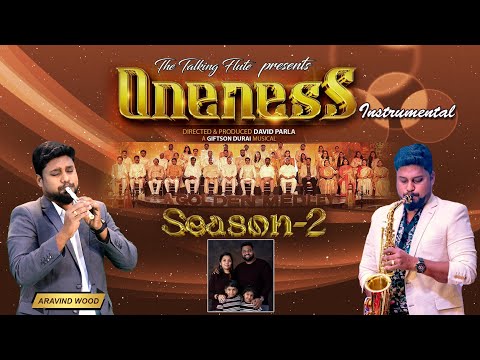 Oneness Season 2 | Flute Arvind Wood | David Parla | Giftson Durai | # Golden Worship Medley | Sax |