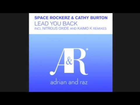 Space Rockerz & Cathy Burton - Lead You Back (Clip)