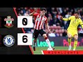 90-SECOND HIGHLIGHTS: Southampton 0-6 Chelsea | Premier League
