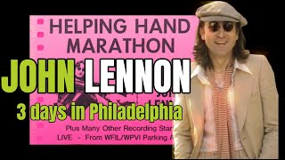 John Lennon: 3 Days in Philadelphia