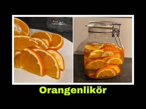 Orangenlikör ansetzen | Likör aus Orangen | Selbstversorgung: Zitrusfrüchte