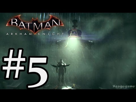 Batman Arkham Knight - Gameplay Walkthrough Part 5 [ HD ]