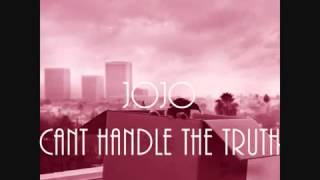 JoJo - Cant Handle the Truth