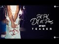 Pal Pal Dil Ke Paas | Official Teaser | Karan Deol | Sahher Bambba | Sunny Deol | 20th Sept