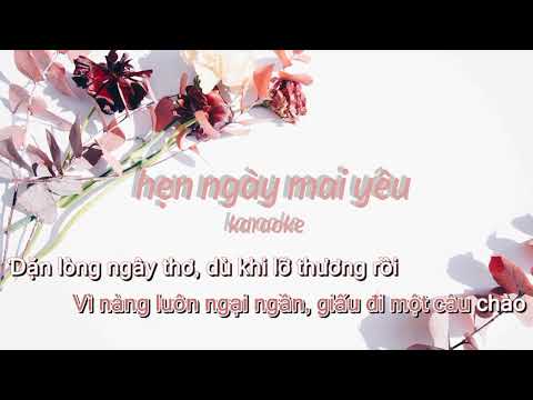 Karaoke Hẹn Ngày Mai Yêu (Hạ Tone) - Hao Dang