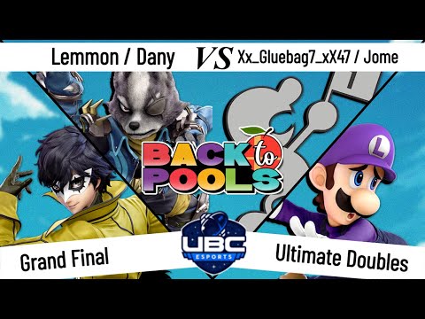 Back To Pools - Doubles Grand Final - Lemmon/Dany Vs. Xx_Gluebag7_xX47/Jome - SSBU