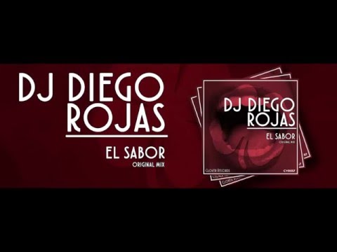 Dj Diego Rojas - El Sabor (Original Mix)