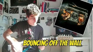 Bouncing Off The Wall Green Day Guitar Cover HD