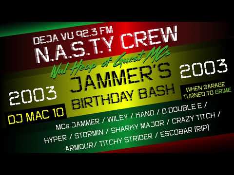Nasty Crew, Crazy Titch, Dizzee, Wiley, Escobar + More | Jammer's Birthday Bash 2003 | Deja Vu FM