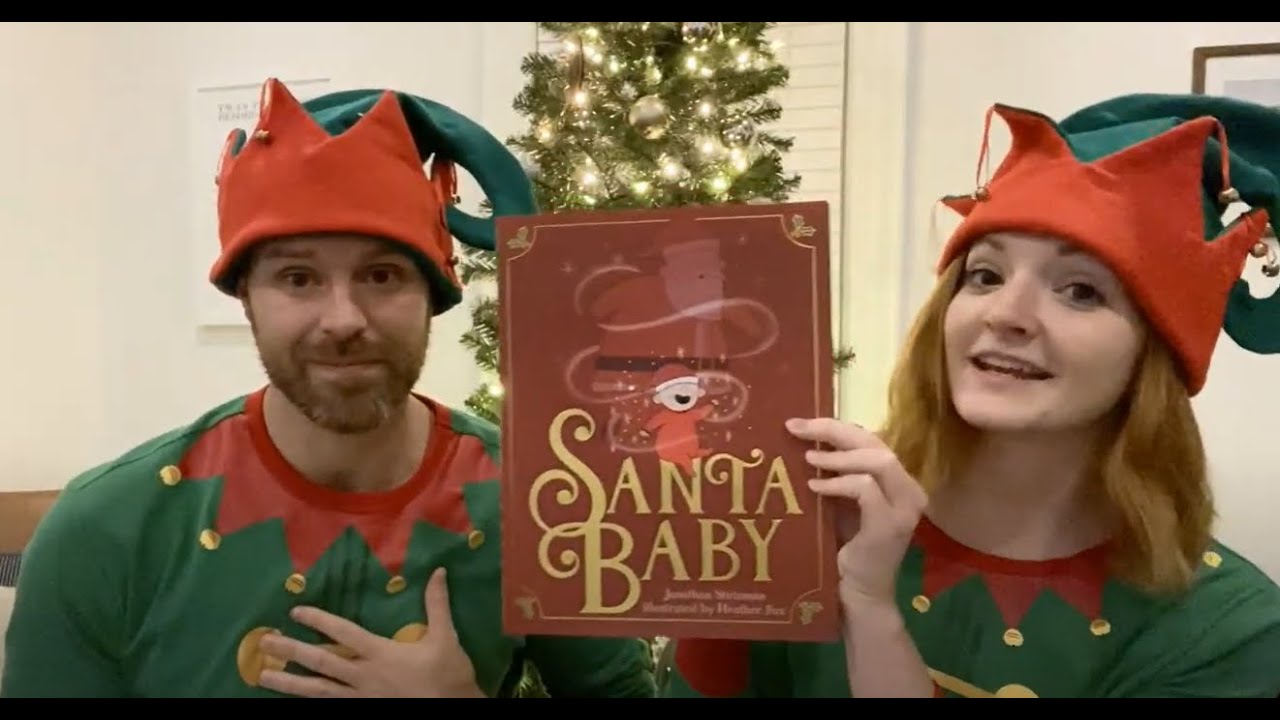 SANTA BABY Storytime | Read by author Jonathan Stutzman and illustrator Heather Fox