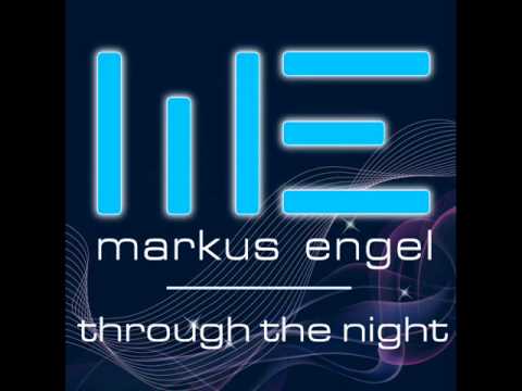 markus engel through the night