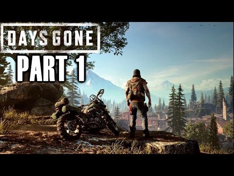 Days Gone Gameplay Walkthrough Part 1