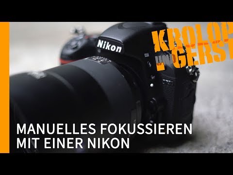 MIT NIKON MANUELL FOKUSSIEREN 📷 Krolop&Gerst