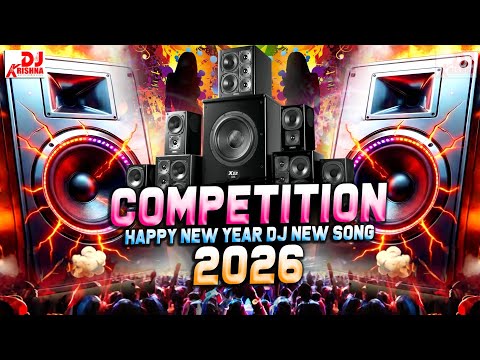 Happy New Year 2026 | (Dj) | Sound Check competition 2026 | Bass Boosted | Happy New Year Dj Song