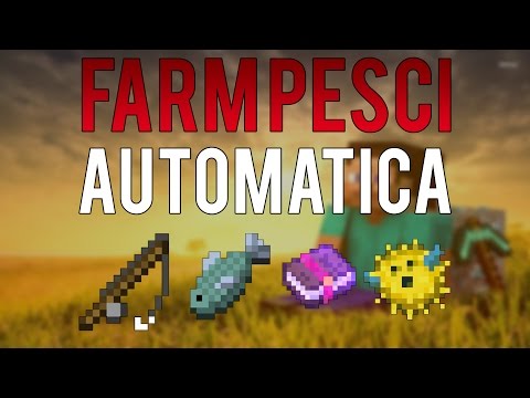 COME FARE LA FARM DI PESCI AUTOMATICA [NUOVO METODO 1.11 AFK]