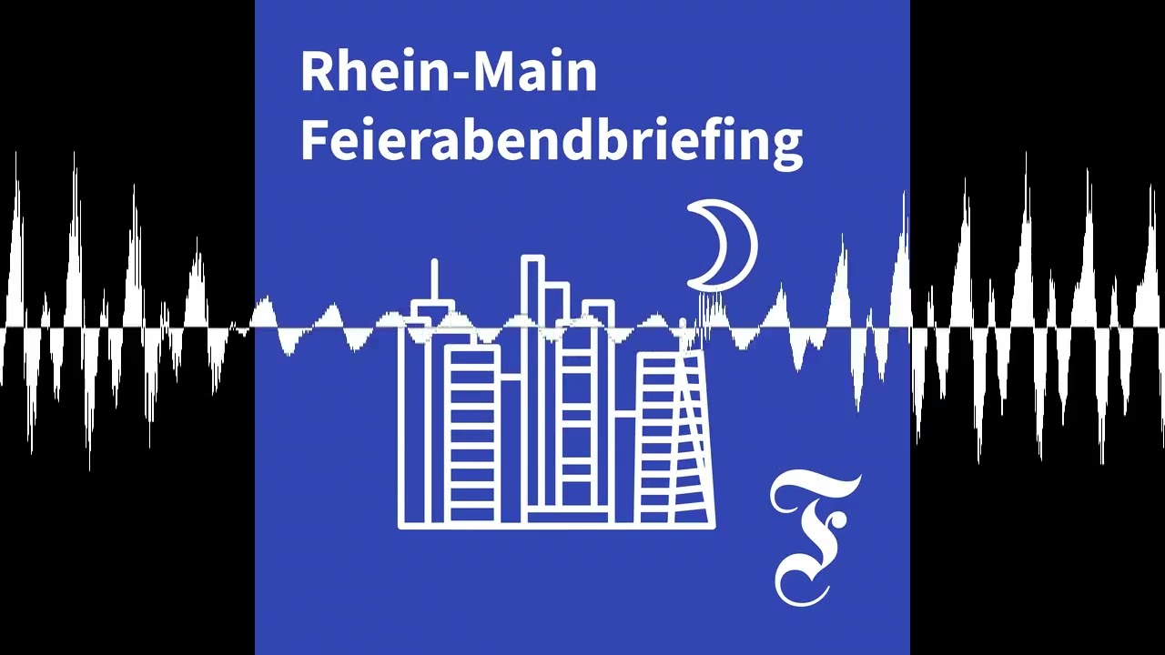 F.A.Z. Rhein-Main Feierabendbriefing vom 27.04.2026 - F.A.Z. Rhein-Main Feierabendbriefing