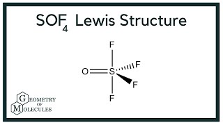SOF4 Lewis Structure (Thionyl Tetrafluoride)