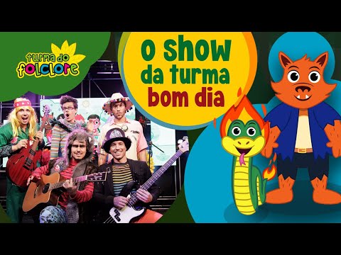 Turma do Folclore - Bom Dia (Ao Vivo) [O Show da Turma]
