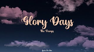 Glory Days - The Vamps (Lyrics)