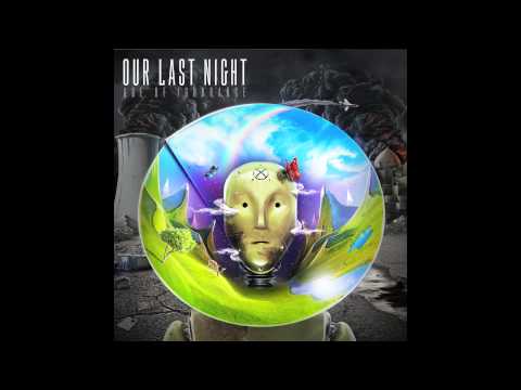 Our Last Night - "Reason To Love"