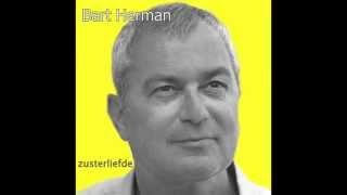 Bart Herman - Zusterliefde video