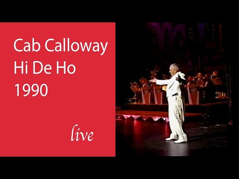 ‎‍???? Cab Calloway Hi De Ho (live)