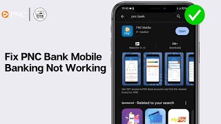 How To Fix PNC Bank Mobile Banking Not Working (2024)