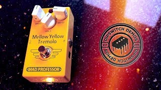 Video thumbnail for Mad Professor Mellow Yellow Tremolo (Demo) by Jackson Brooksby