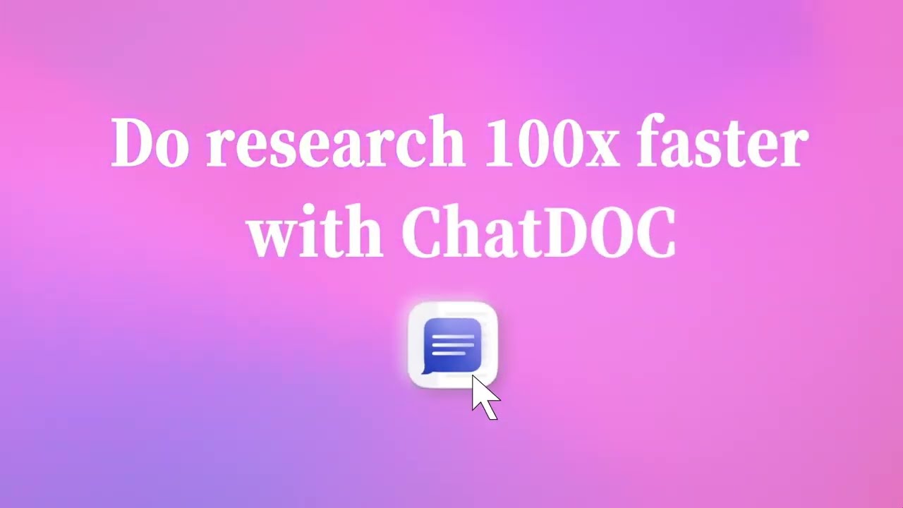 Do research 100x faster with ChatDOC 🚀