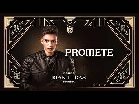 PROMETE - Rian Lucas (CD BEBA COMIGO)