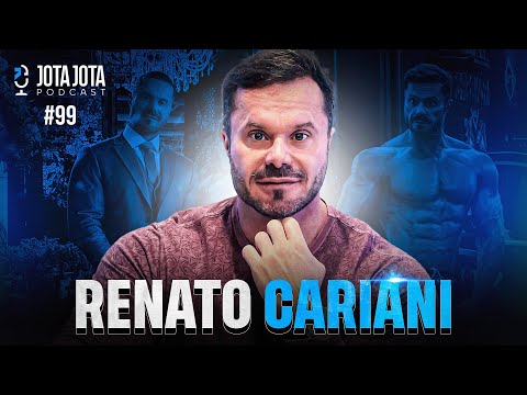 ALTA PERFORMANCE NA VIDA E NOS NEGÓCIOS (RENATO CARIANI) | JOTA JOTA PODCAST #99