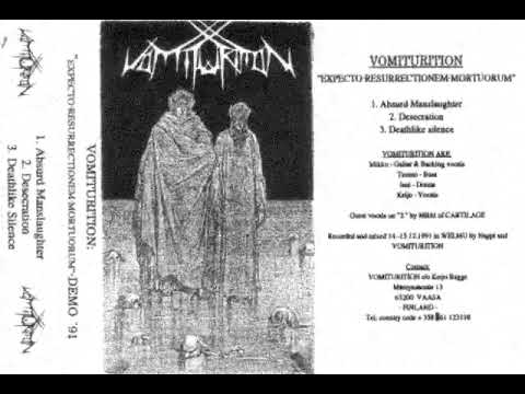 Vomiturition(Fin)- Expecto Ressurectionem Mortuorum [Full Demo '91]