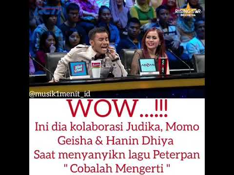 kolaborasi judika, momo geisha & hanin dhiya #CobalahMengerti #NOAH #SahabatNoahGresik