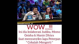 Download lagu kolaborasi judika, momo geisha & hanin dhiya #CobalahMengerti #NOAH #SahabatNoahGresik mp3