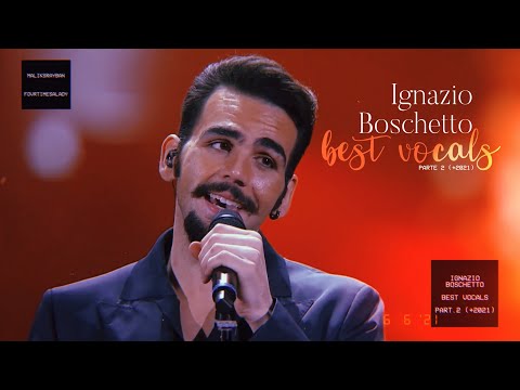 Ignazio Boschetto // BEST VOCALS pt.2 (+2021)