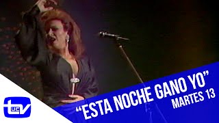 Martes 13 | Rocío Jurado - Esta noche gano yo