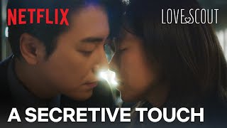 After-hours kiss between CEO and her secretary? | Love Scout Ep 4 | Netflix [ENG SUB]