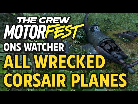 All Wrecked Corsair Plane Collectibles (ONS Watcher) - The Crew Motorfest