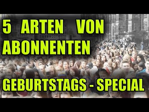 5 + 1 Arten von Abonnenten-Glückwünschen | Geburtstags-Special