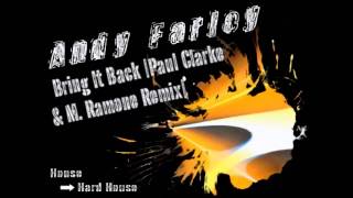 Andy Farley - Bring It Back [Paul Clarke & M. Ramone Remix]