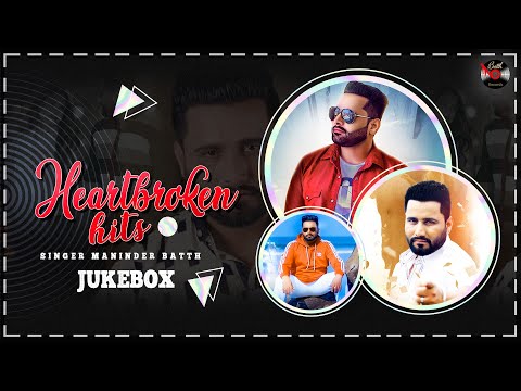 Maninder Batth - Sad Song Jukebox | Batth Records | Latest Punjabi Song 2020 | New Punjabi Song 2020