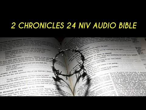 2 CHRONICLES 24 NIV AUDIO BIBLE