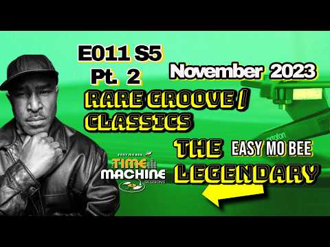 Rare Groove/Classics | The Time Machine Sessions E011 S5  Pt  2 | Vinyl Mix