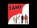The Tams - Groovin'