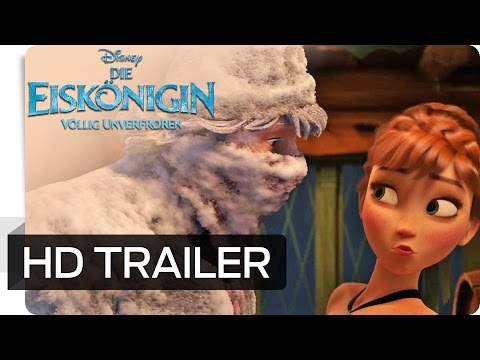 Die Eiskönigin - Völlig unverfroren - Offizieller Trailer #2 - Deutsch HD