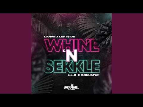 Whine N Sekkle