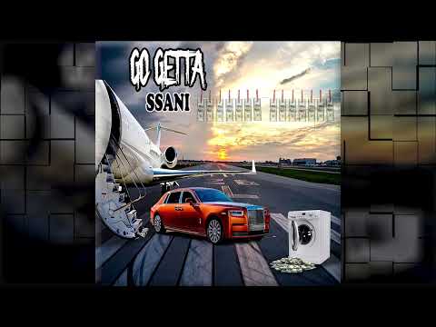 Ssani - Go Getta  (Official Audio)